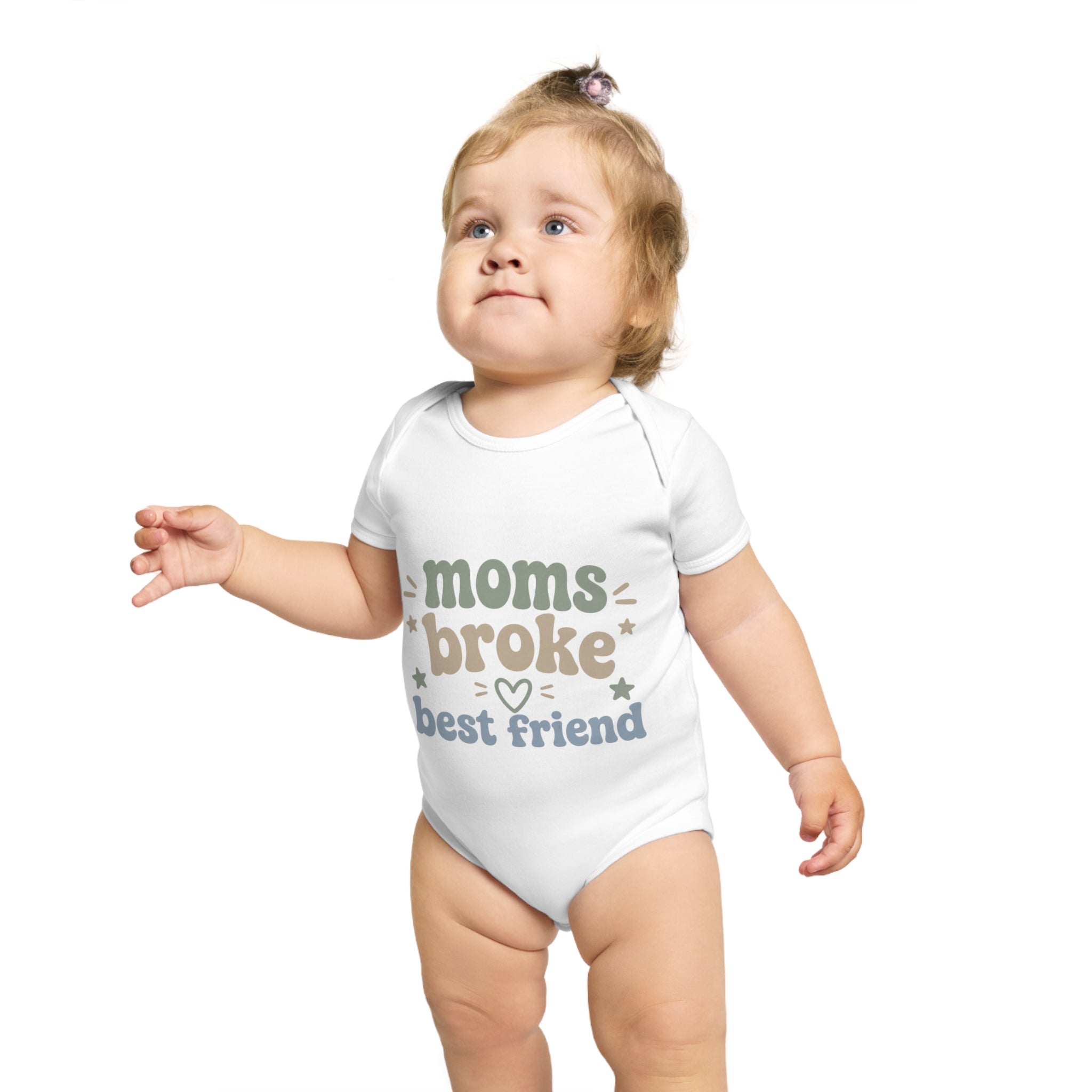 Moms Broke Best Friend Baby Bodysuit — Funny Newborn Onesie Gift