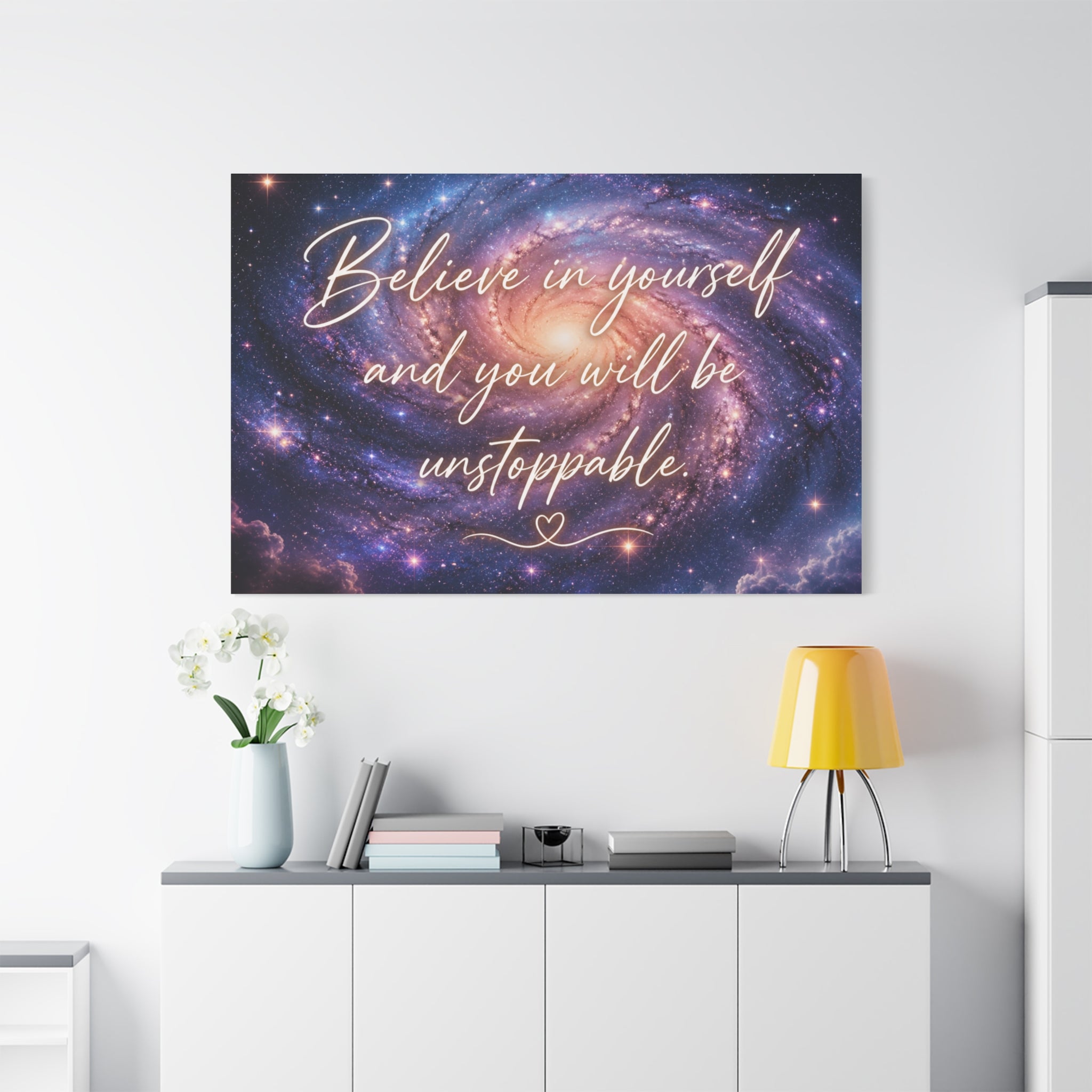 Galaxy 'Believe in Yourself and You Will Be Unstoppable' Canvas