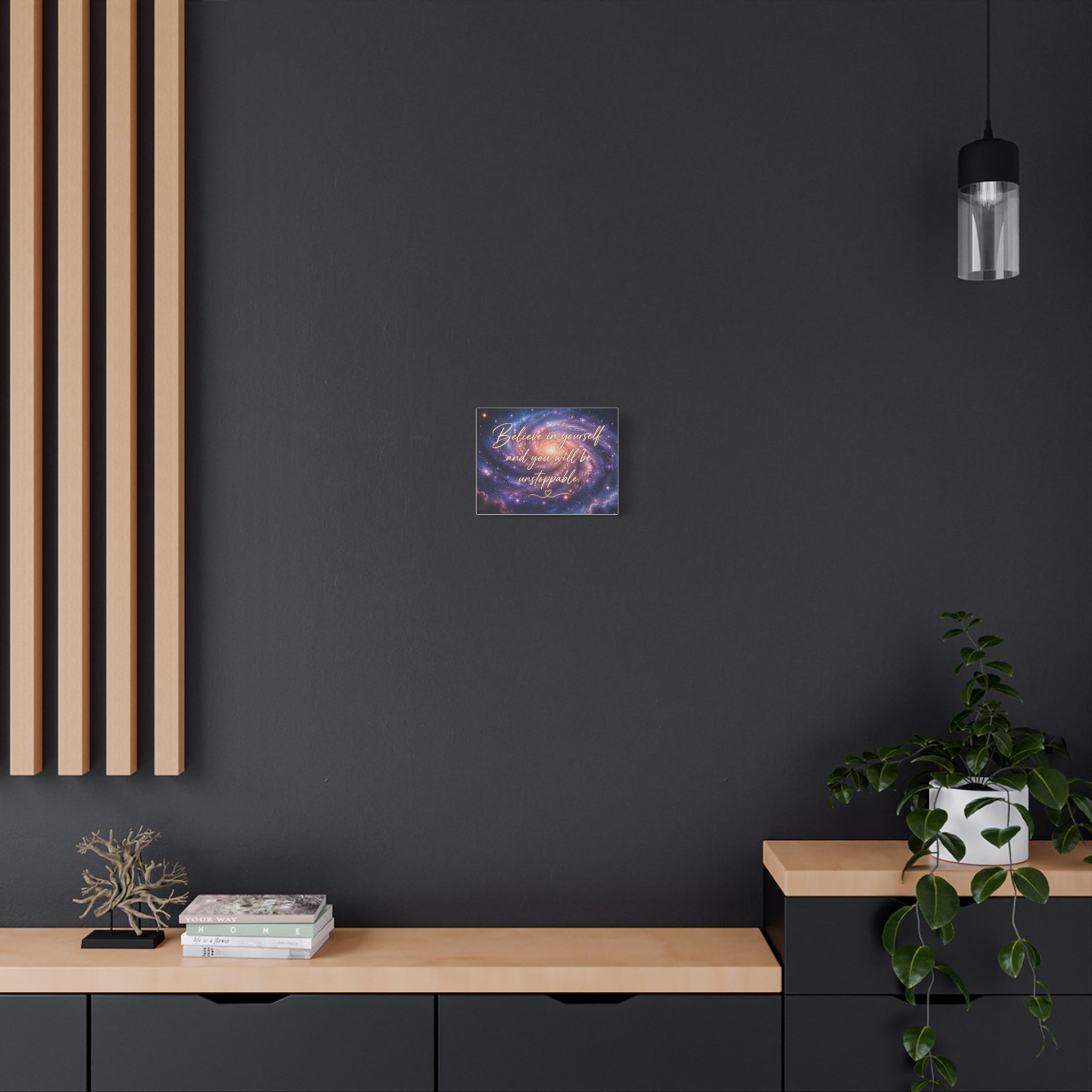 Galaxy 'Believe in Yourself and You Will Be Unstoppable' Canvas