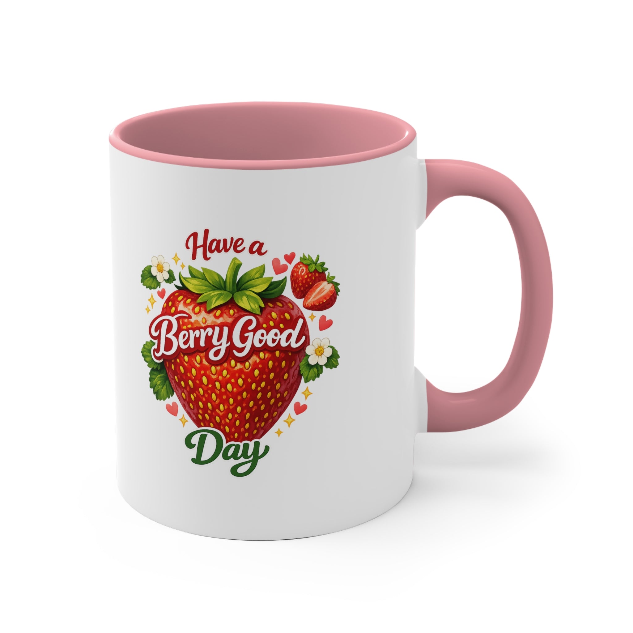 Have a Berry Good Day Accent Mug — Strawberry Floral Coffee Cup (11oz)