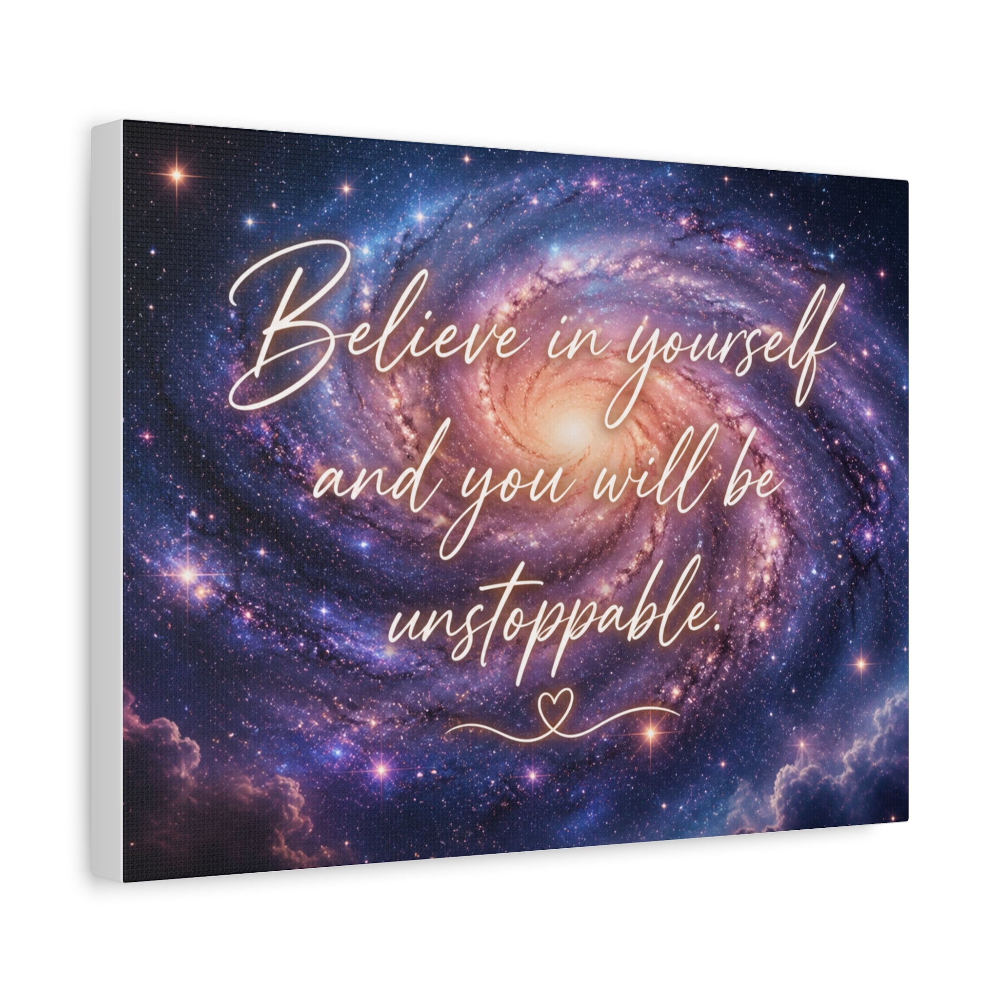 Galaxy 'Believe in Yourself and You Will Be Unstoppable' Canvas