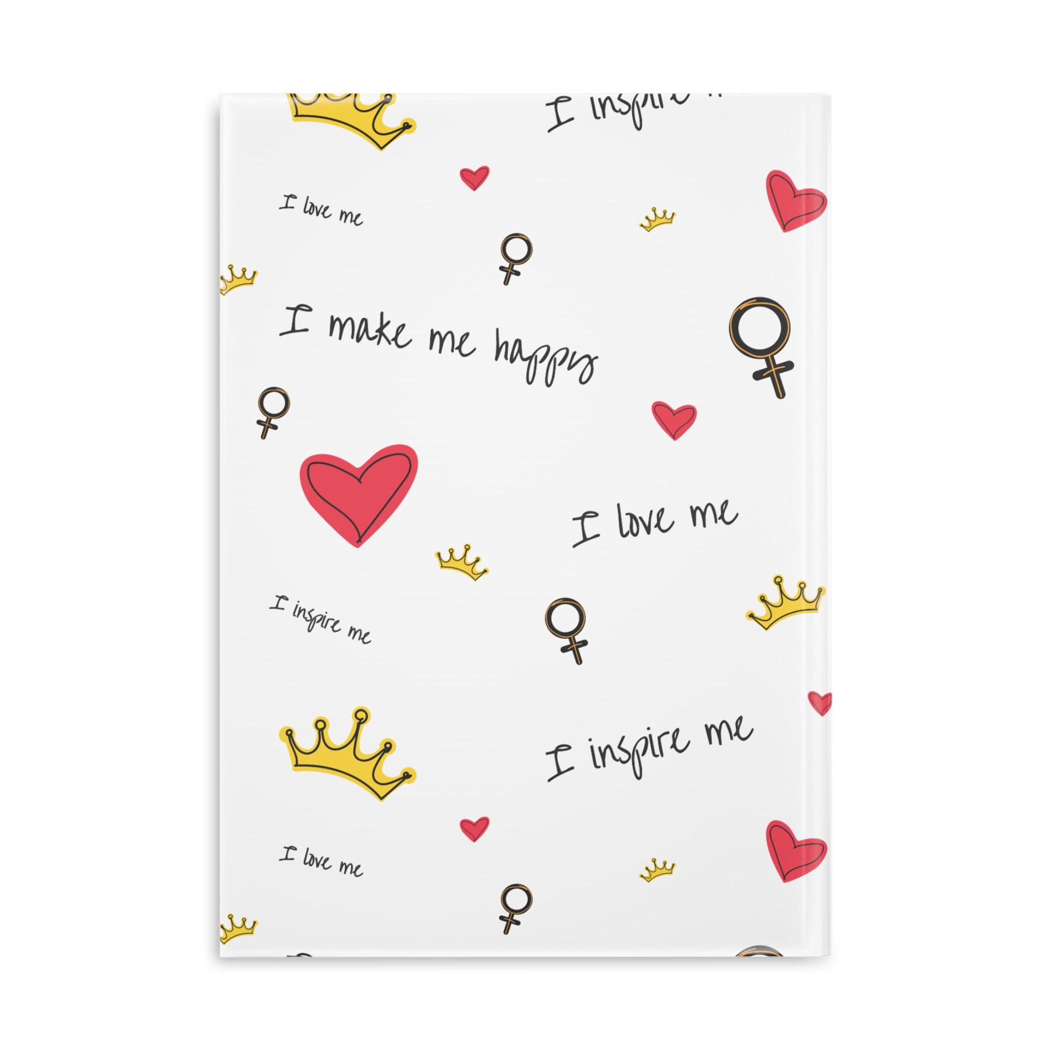 Self-Love Hardcover Notebook — Puffy Cover Journal with "I love me / I make me happy" Pattern