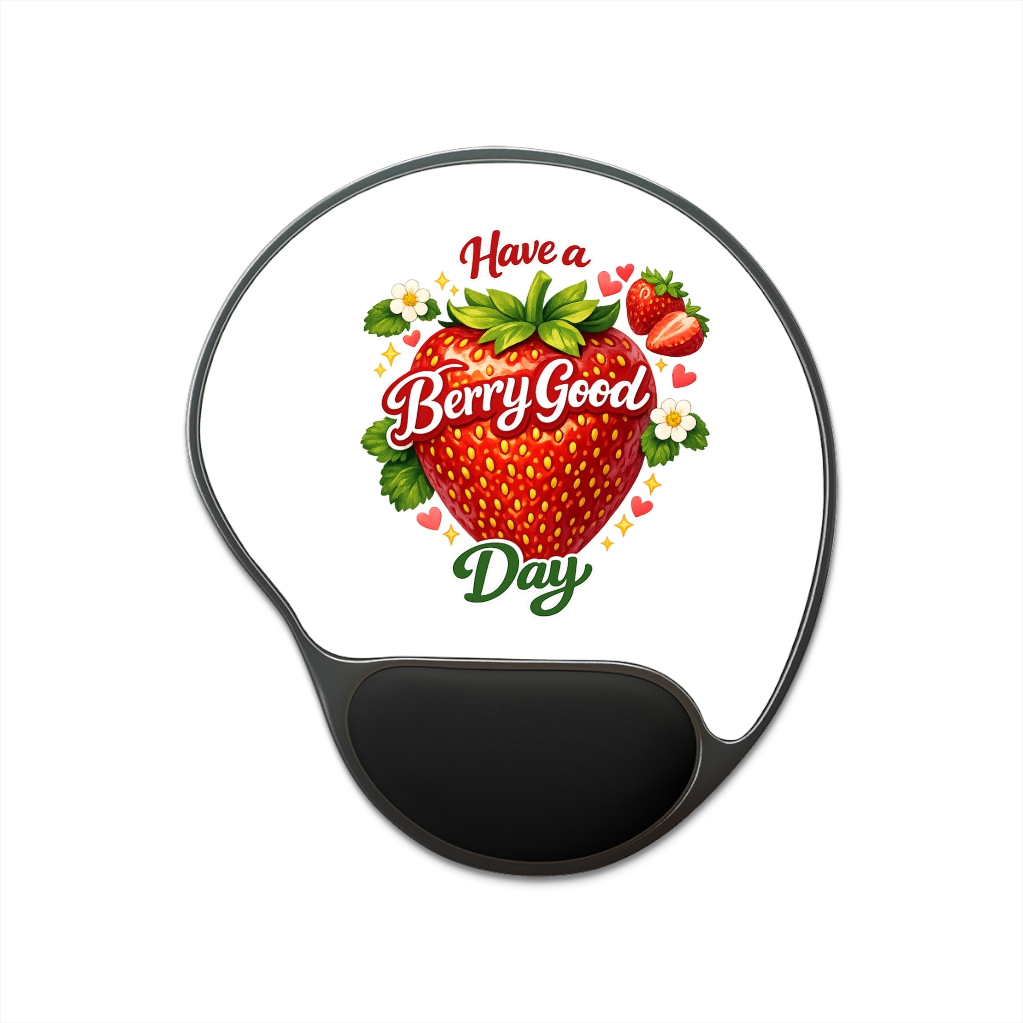 Strawberry "Have a Berry Good Day" Ergonomic Mouse Pad with Wrist Rest