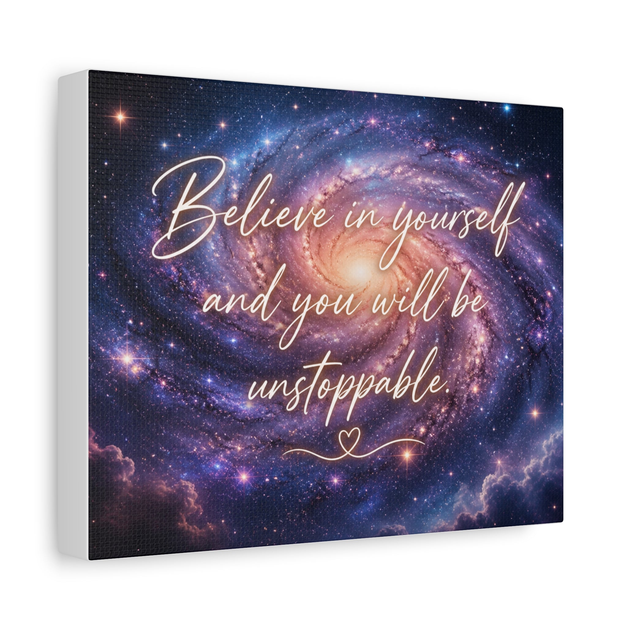 Galaxy 'Believe in Yourself and You Will Be Unstoppable' Canvas