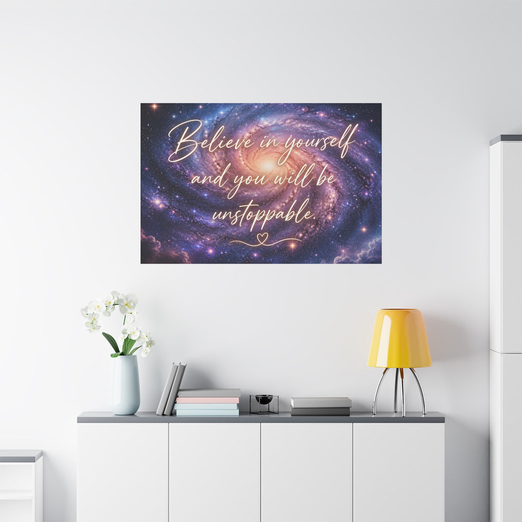 Galaxy 'Believe in Yourself and You Will Be Unstoppable' Canvas