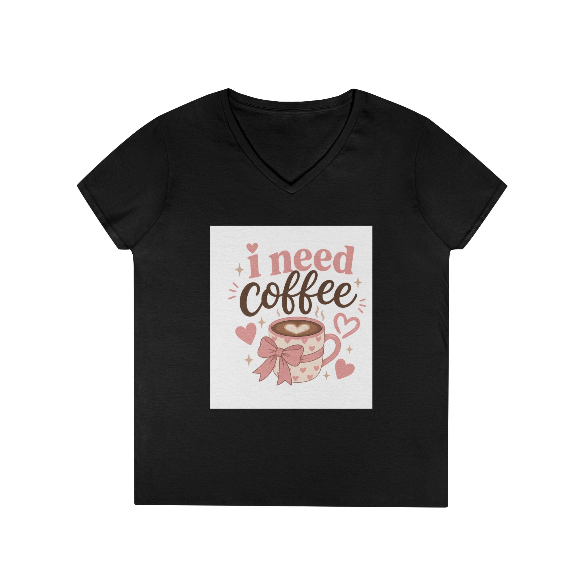 I Need Coffee Ladies' V-Neck T-Shirt — Cute Pink Coffee Cup Graphic Tee