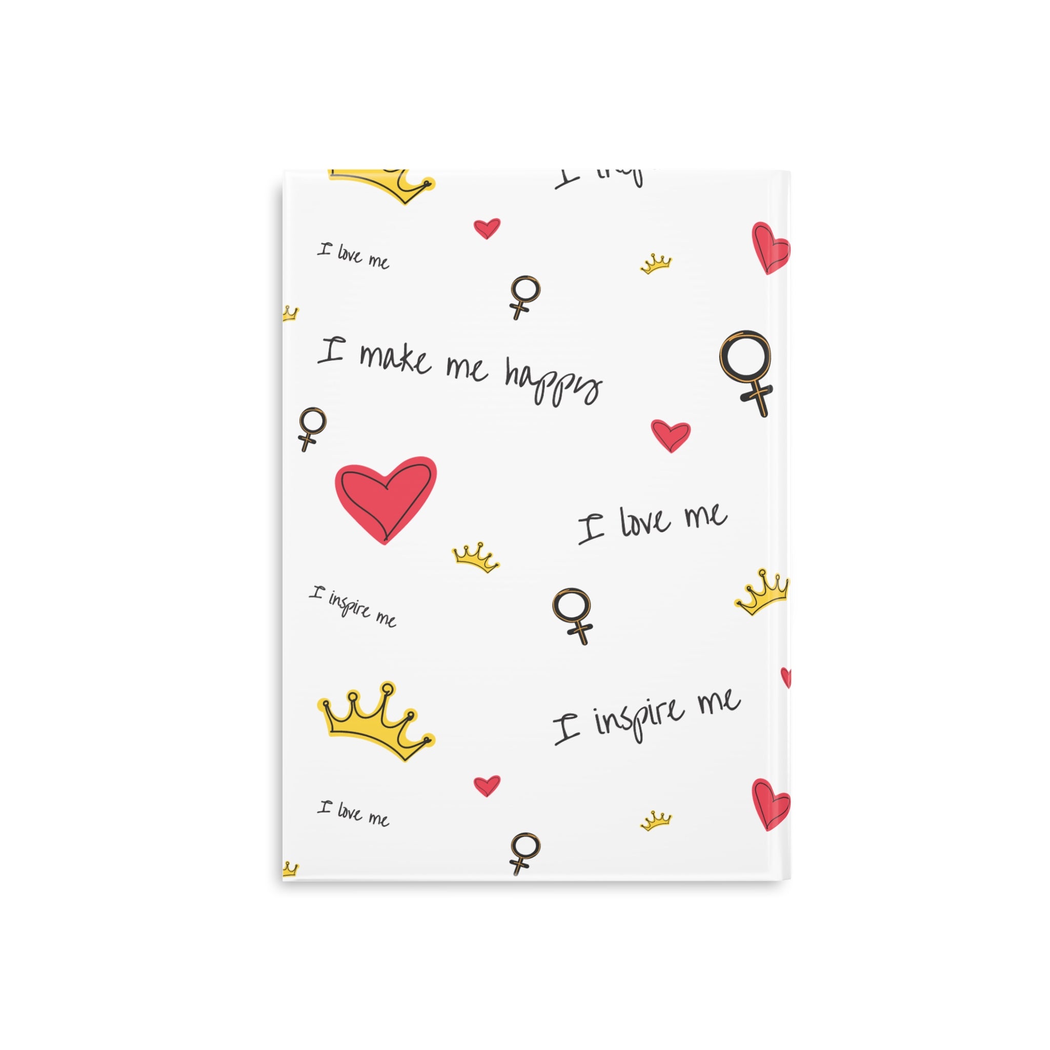 Self-Love Hardcover Notebook — Puffy Cover Journal with "I love me / I make me happy" Pattern